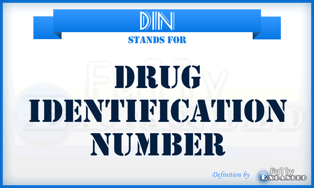 DIN - Drug Identification Number