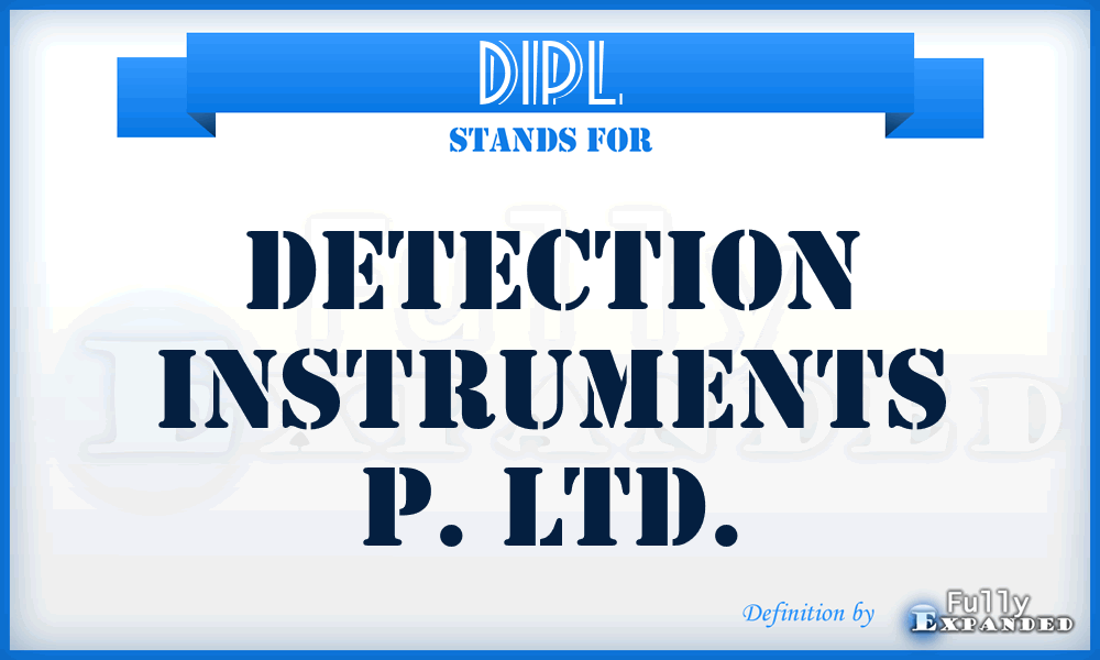DIPL - Detection Instruments P. Ltd.