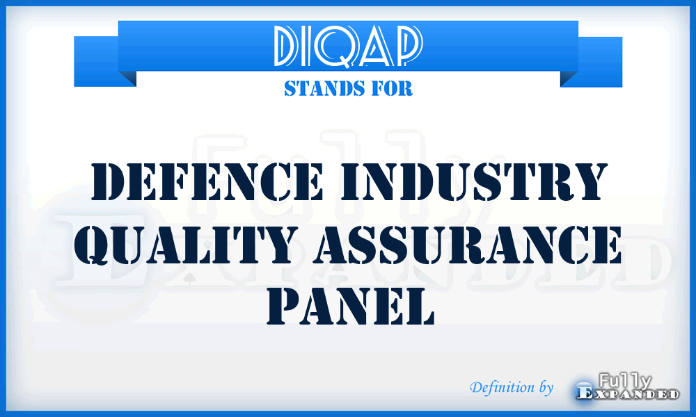 DIQAP - Defence Industry Quality Assurance Panel