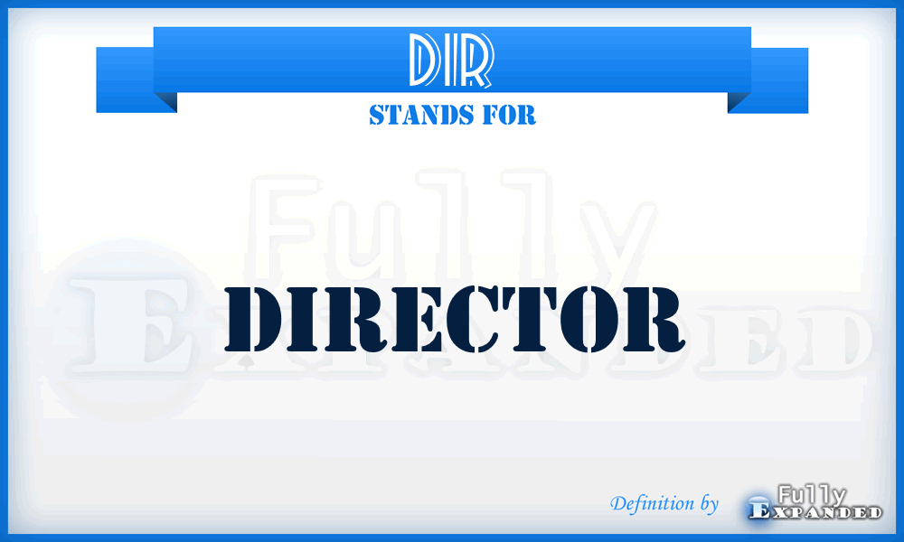 DIR - director