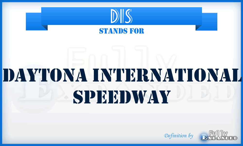 DIS - Daytona International Speedway