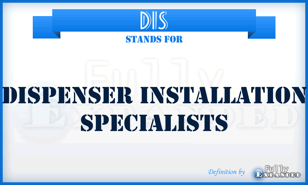 DIS - Dispenser Installation Specialists