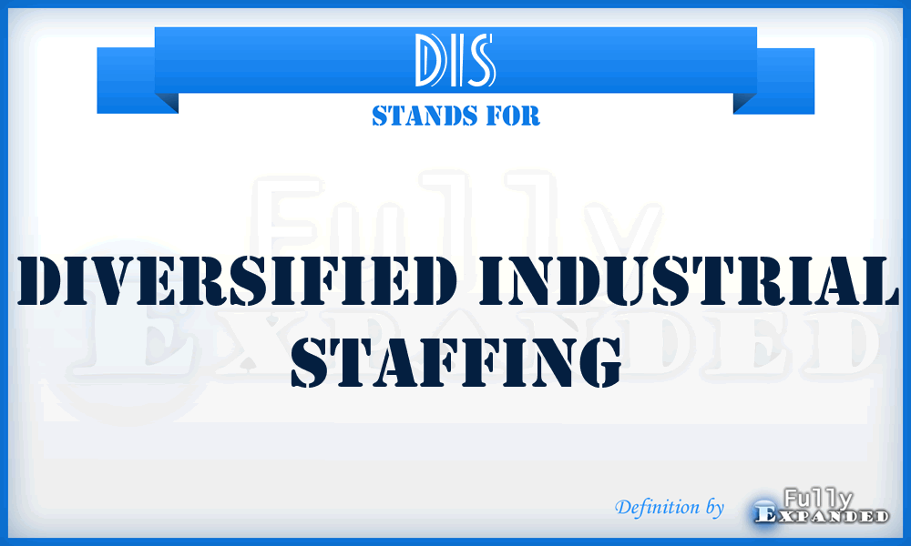 DIS - Diversified Industrial Staffing