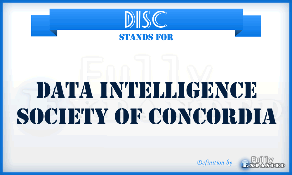 DISC - Data Intelligence Society of Concordia