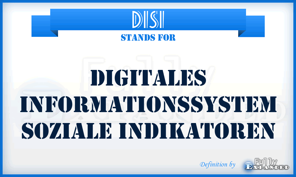 DISI - Digitales Informationssystem Soziale Indikatoren