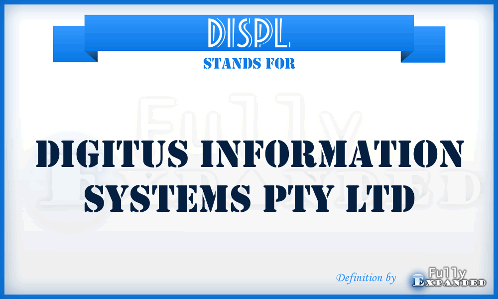 DISPL - Digitus Information Systems Pty Ltd
