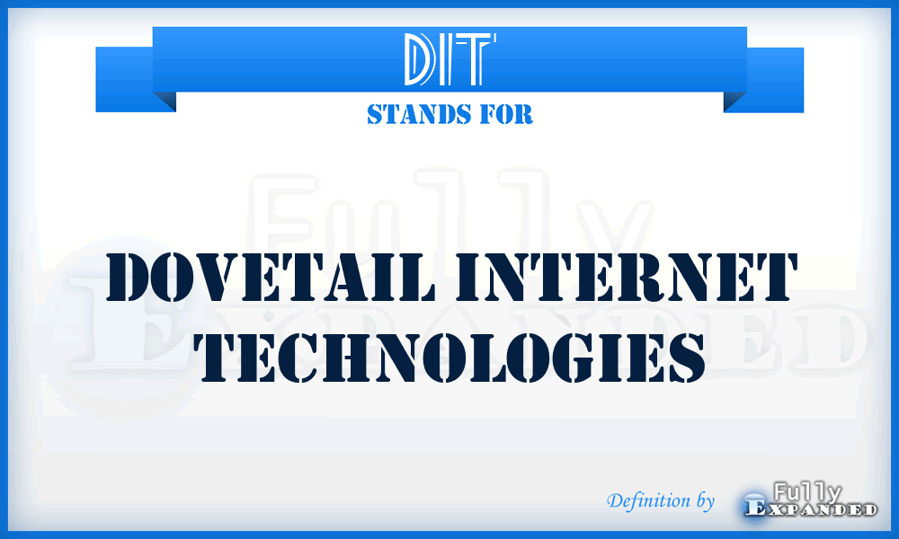 DIT - Dovetail Internet Technologies