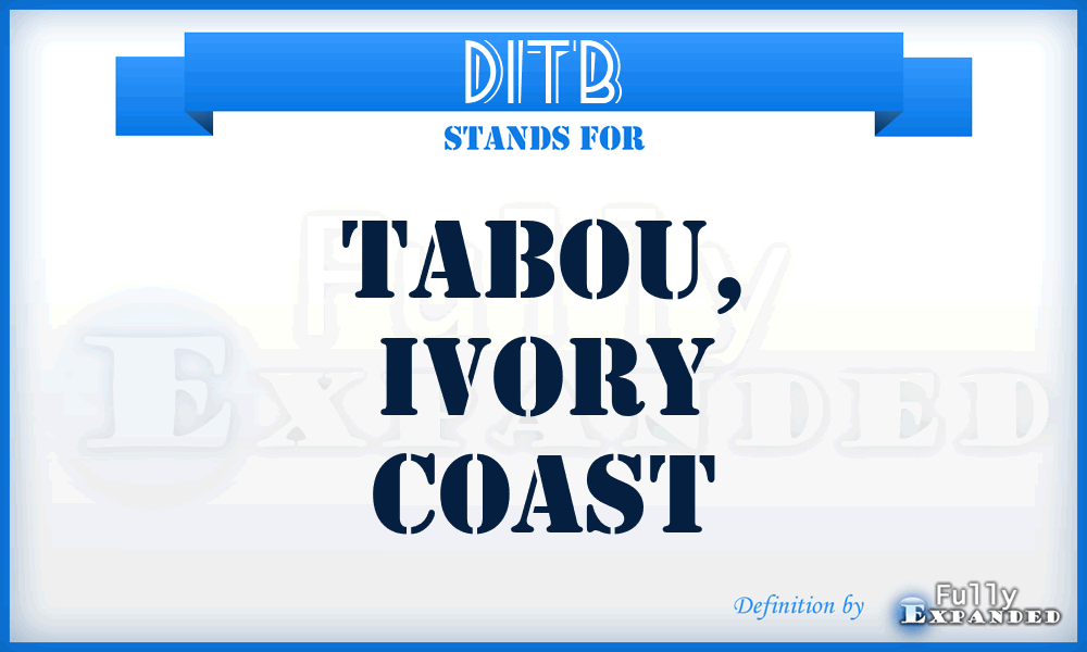 DITB - Tabou, Ivory Coast