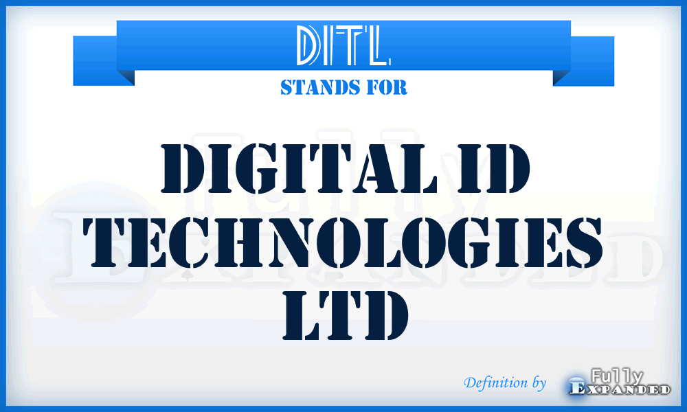DITL - Digital Id Technologies Ltd