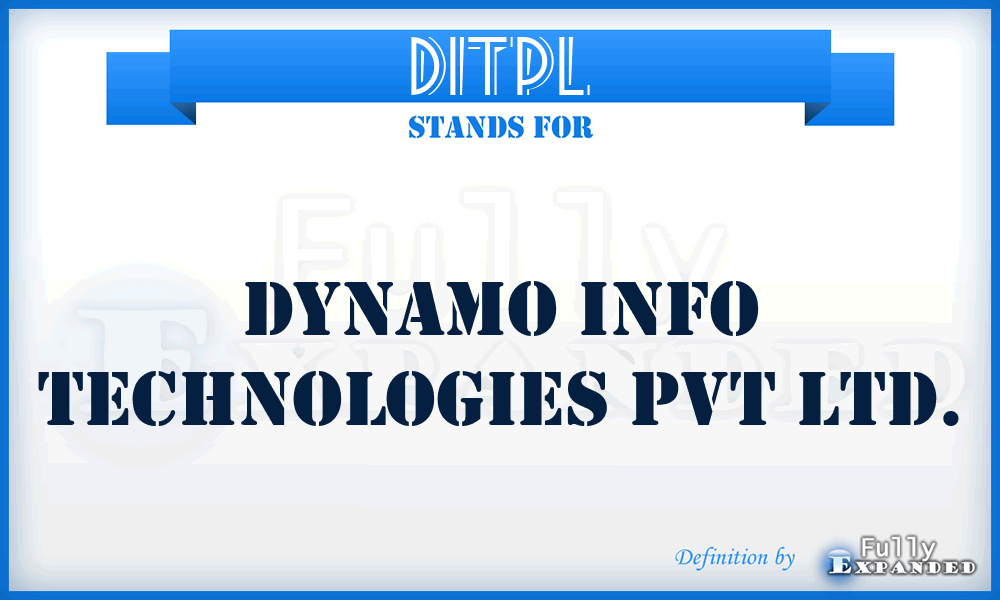 DITPL - Dynamo Info Technologies Pvt Ltd.