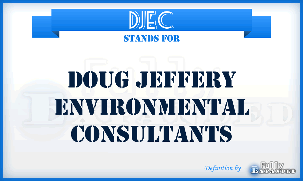 DJEC - Doug Jeffery Environmental Consultants