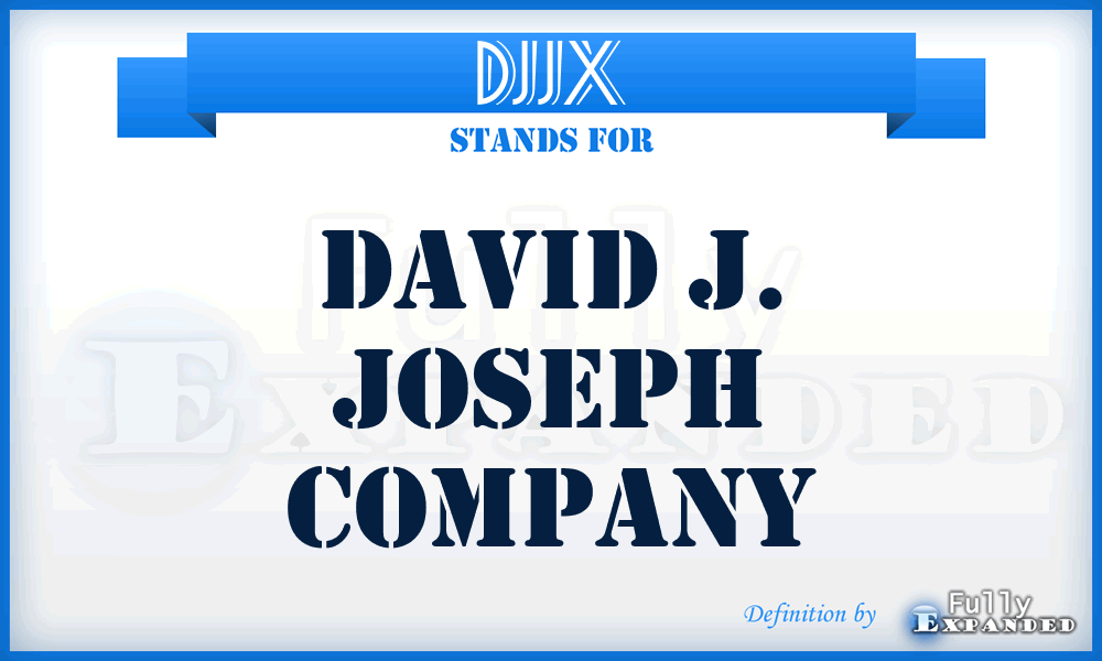 DJJX - David J. Joseph Company