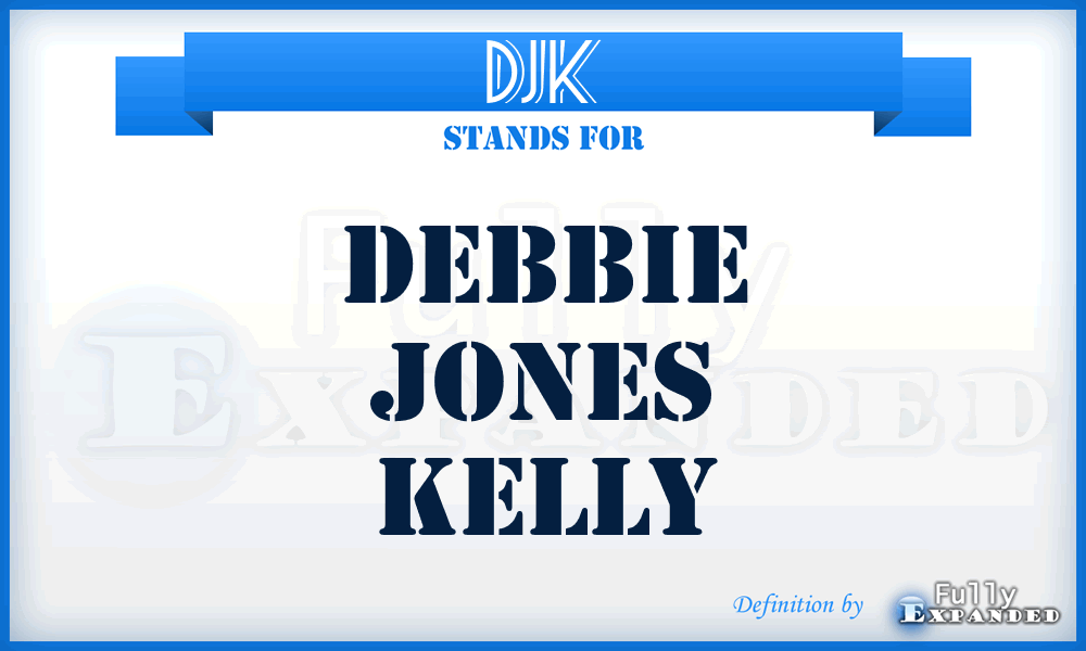 DJK - Debbie Jones Kelly