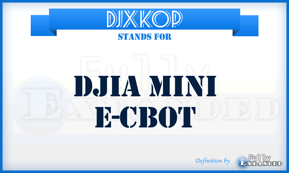 DJXKOP - Djia Mini E-cbot