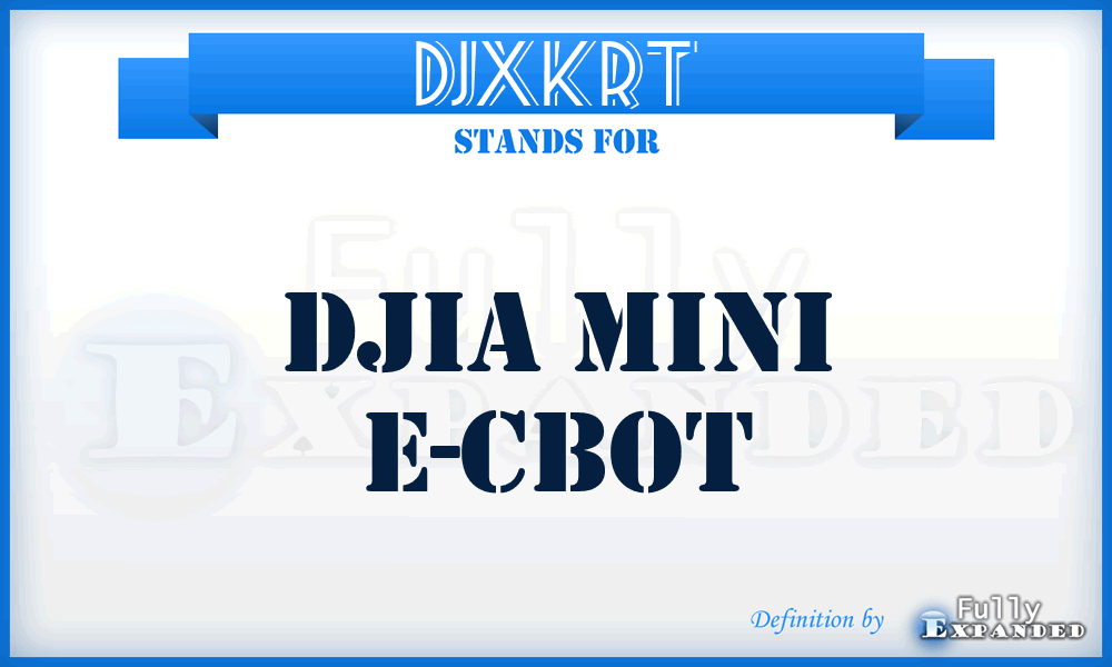DJXKRT - Djia Mini E-cbot