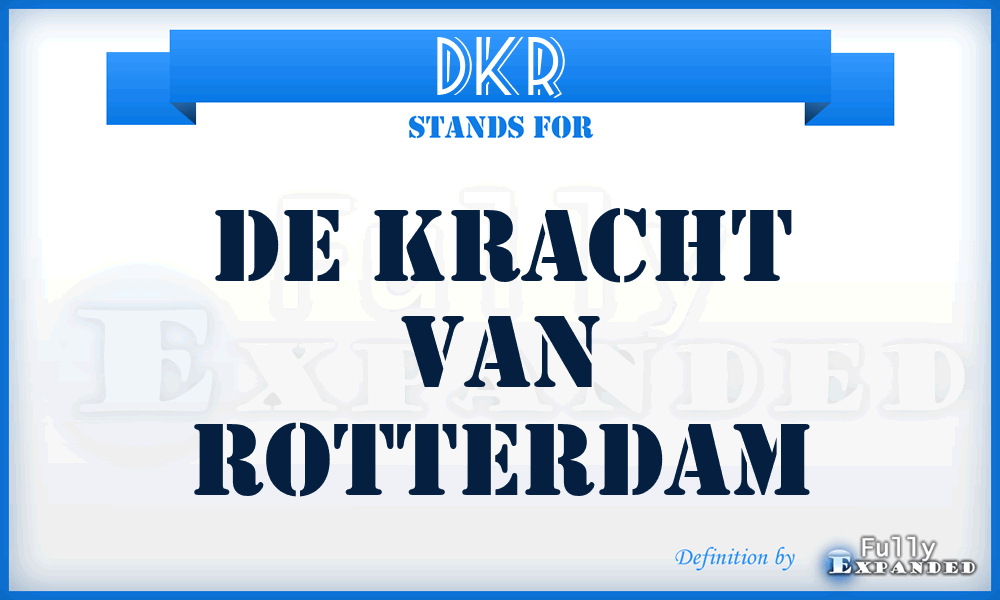 DKR - De Kracht van Rotterdam