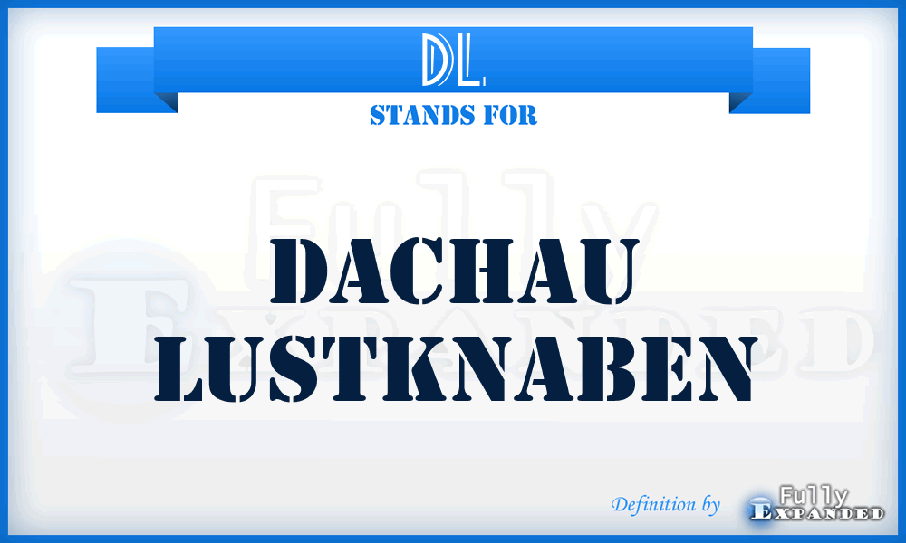 DL - Dachau Lustknaben