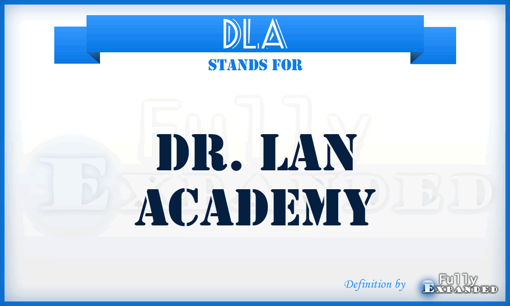 DLA - Dr. Lan Academy