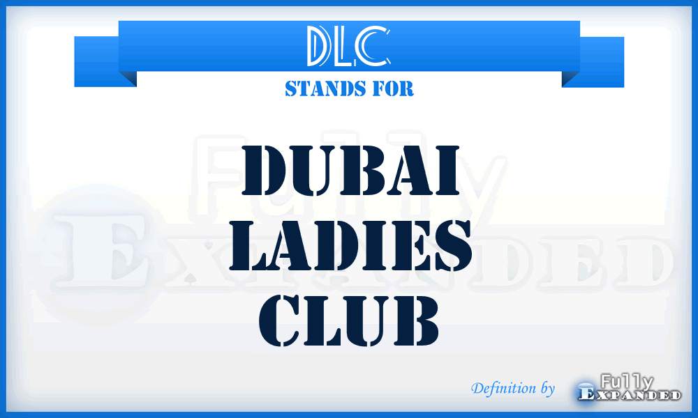 DLC - Dubai Ladies Club