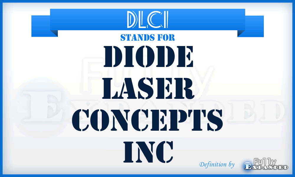DLCI - Diode Laser Concepts Inc