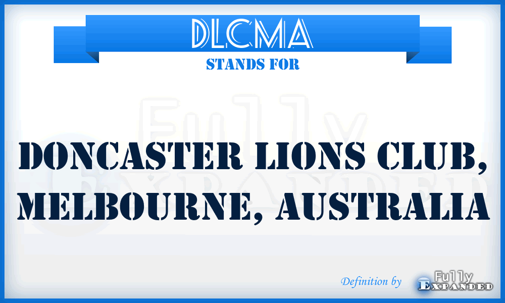 DLCMA - Doncaster Lions Club, Melbourne, Australia