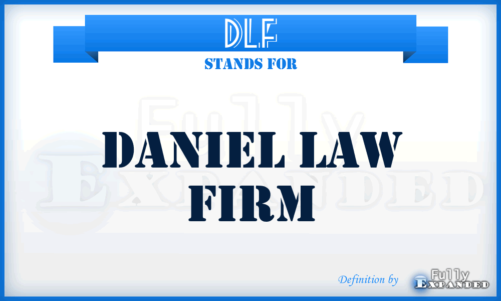 DLF - Daniel Law Firm