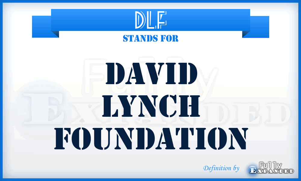 DLF - David Lynch Foundation