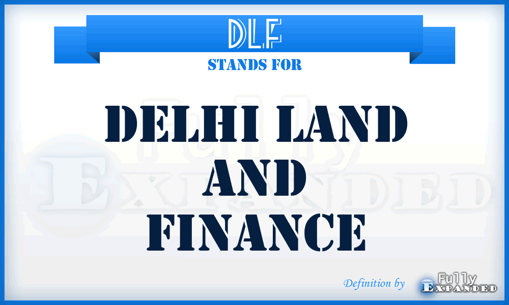 DLF - Delhi Land and Finance