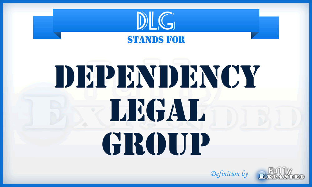 DLG - Dependency Legal Group