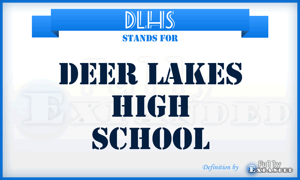 DLHS - Deer Lakes High School
