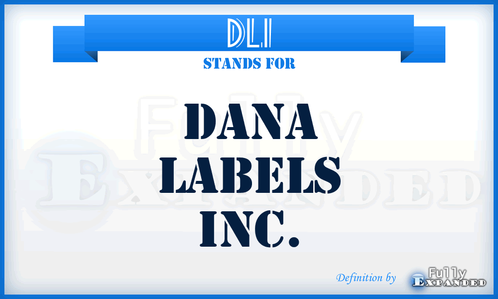 DLI - Dana Labels Inc.