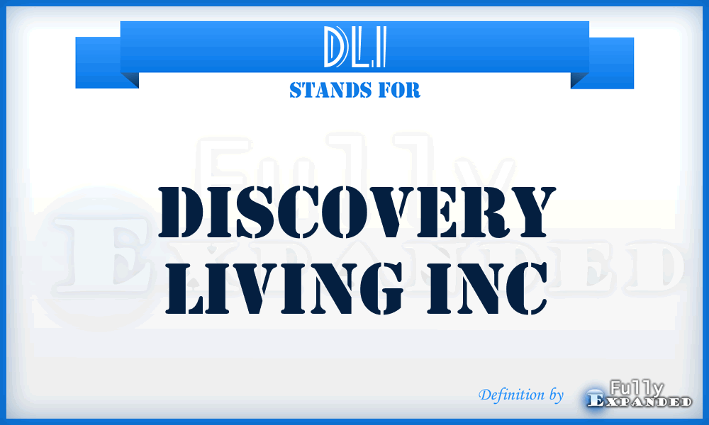 DLI - Discovery Living Inc