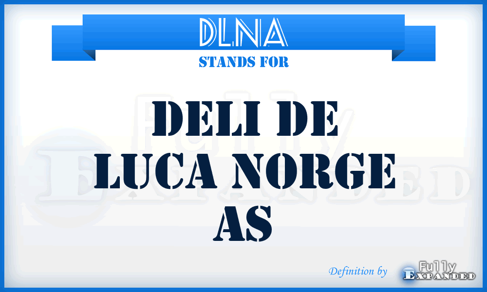 DLNA - Deli de Luca Norge As