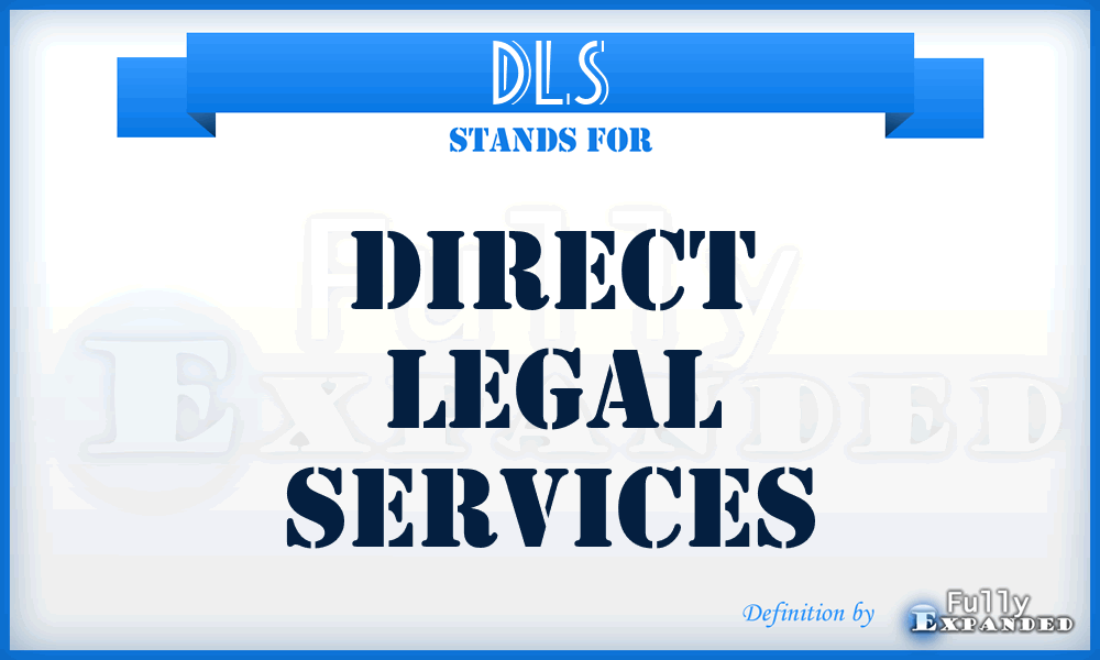 DLS - Direct Legal Services