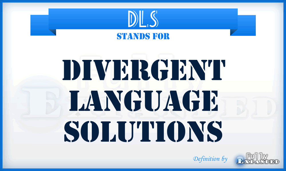 DLS - Divergent Language Solutions