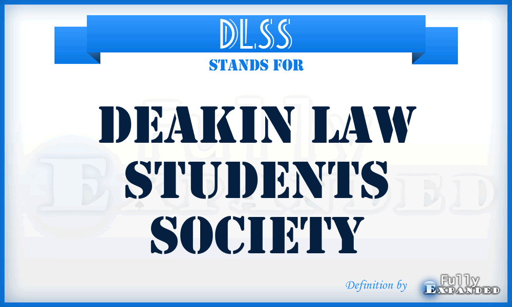 DLSS - Deakin Law Students Society