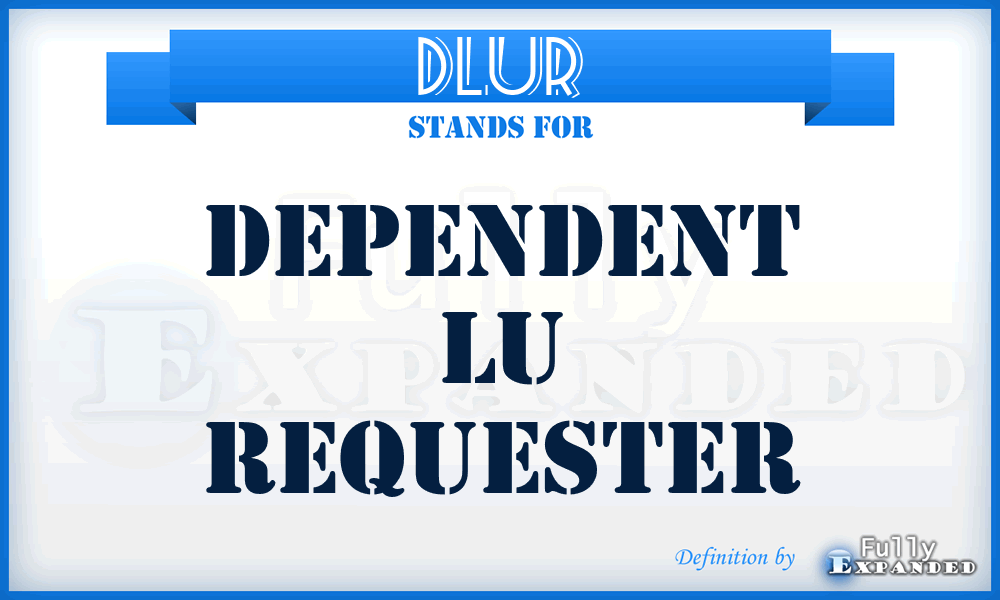 DLUR - Dependent LU Requester