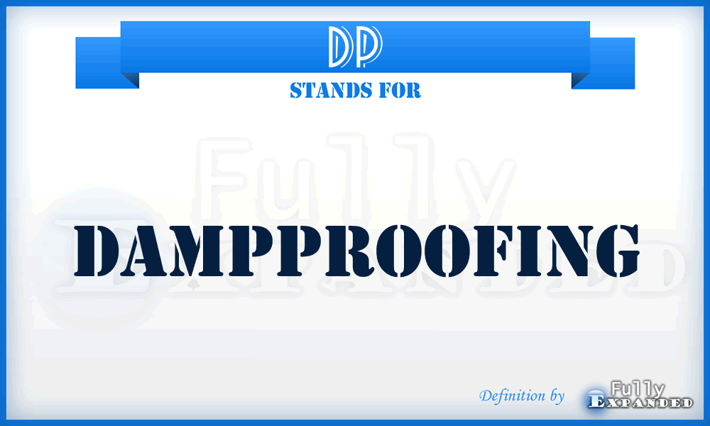 DP - Dampproofing