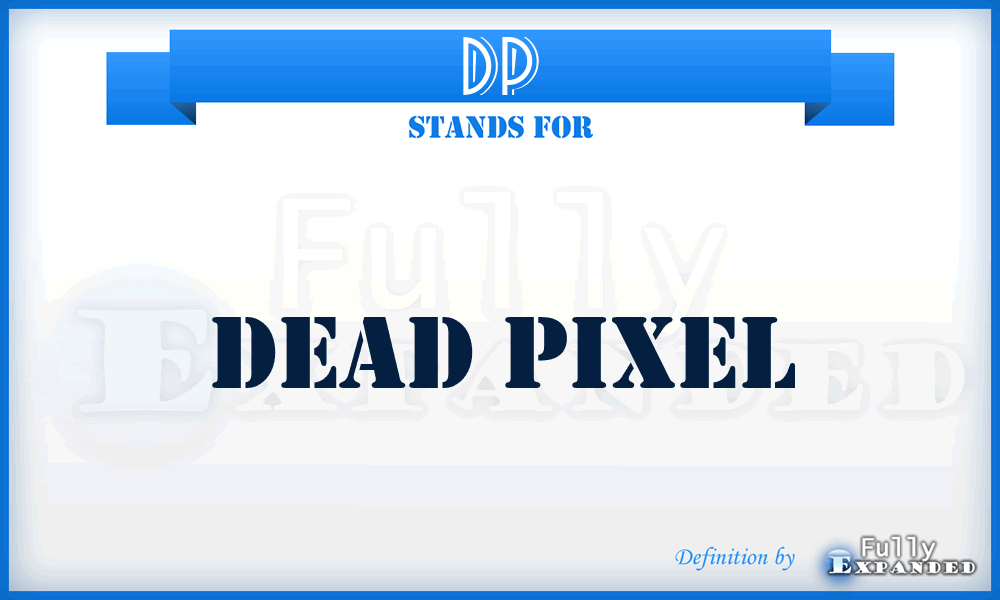 DP - Dead Pixel