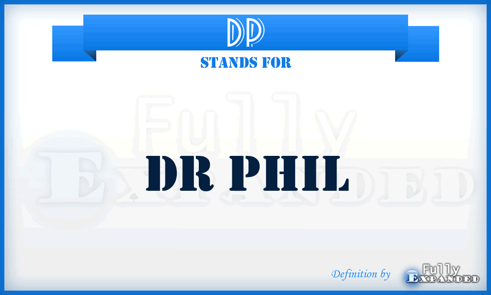 DP - Dr Phil