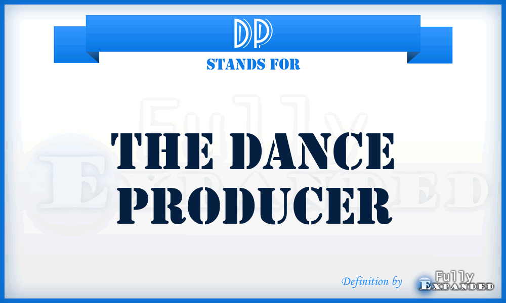 DP - The Dance Producer