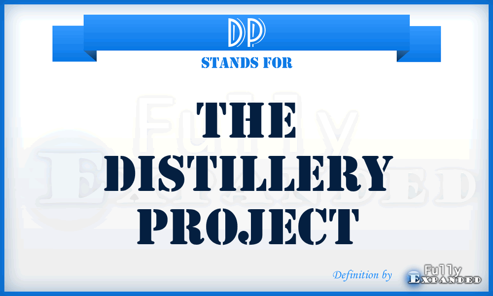 DP - The Distillery Project