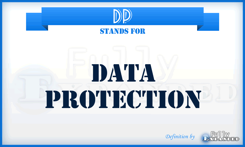 DP - data protection
