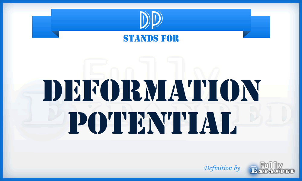 DP - deformation potential