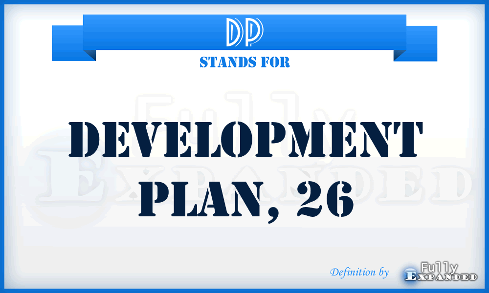 DP - development plan, 26