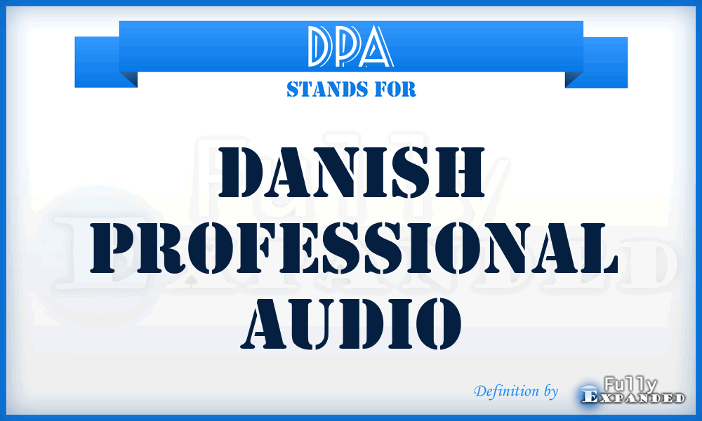 DPA - Danish Professional Audio