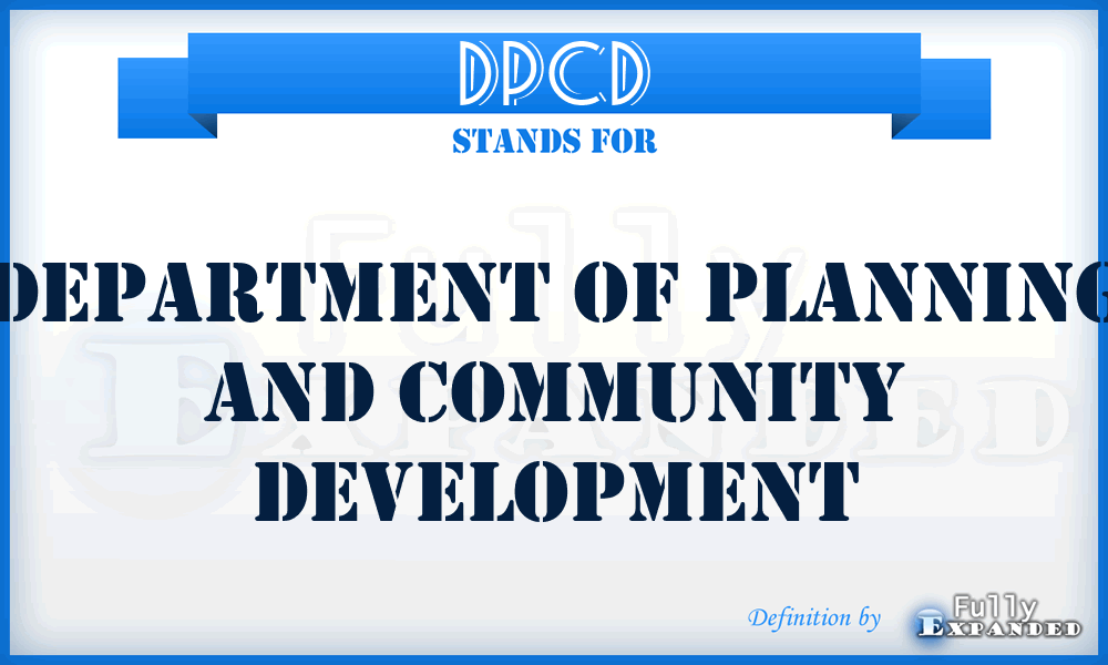 DPCD - Department of Planning and Community Development