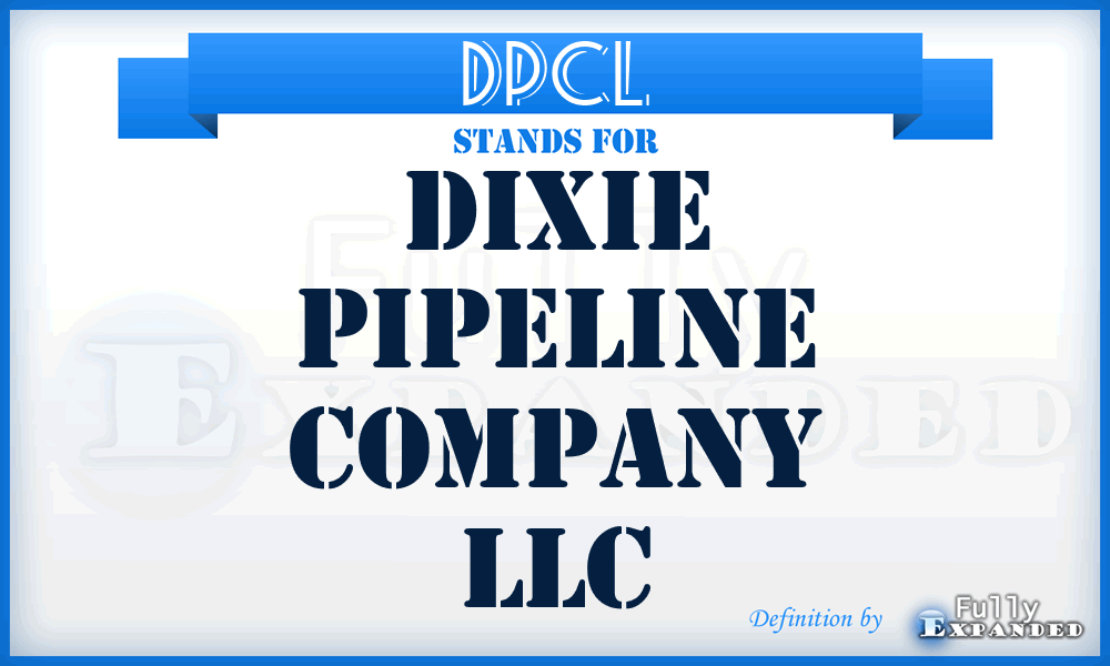 DPCL - Dixie Pipeline Company LLC