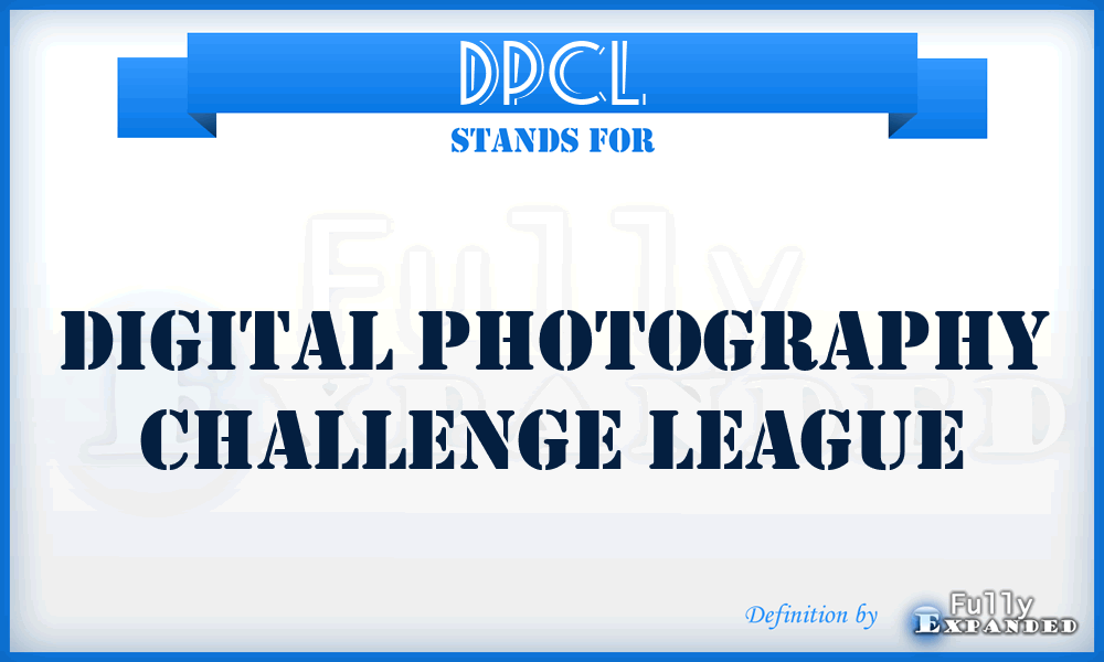 DPCL - Digital Photography Challenge League