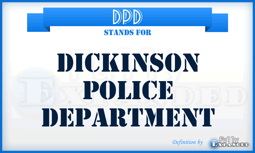DPD - Dickinson Police Department